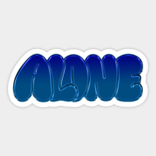 ALONE!!! Sticker